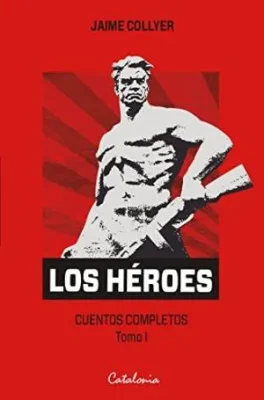 LOS HEROES CUENTOS COMPLETOS TOMO 11