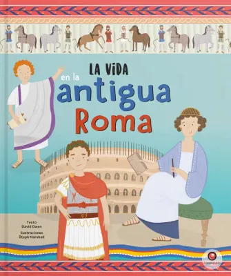 LA VIDA EN LA ANTIGUA ROMA1