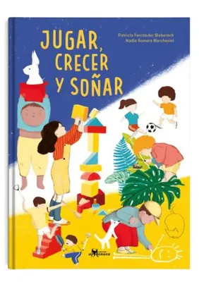 JUGAR CRECER Y SOÑAR1