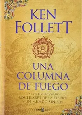 UNA COLUMNA DE FUEGO LOS PILARES DE LA TIERRA 31
