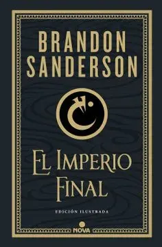 EL IMPERIO FINAL NACIDOS DE LA BRUMA 1 ED ILUSTRADA1