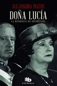 DOÑA LUCIA LA BIOGRAFIA NO AUTORIZADA1