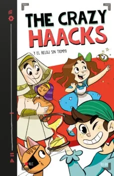 THE CRAZY HAACKS 3 Y EL RELOJ SIN TIEMPO1