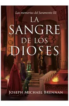 LA SANGRE DE LOS DIOSES MEMORIAS DEL JURAMENTO 31
