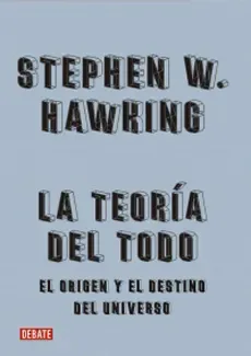 LA TEORIA DEL TODO1