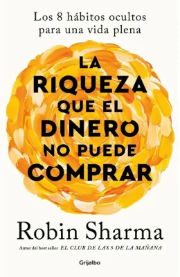 LA RIQUEZA QUE EL DINERO NO PUEDE COMPRAR1