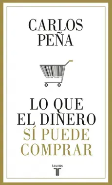 LO QUE EL DINERO SI PUEDE COMPRAR1