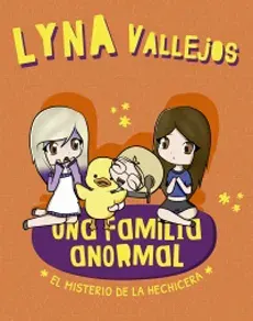 UNA FAMILIA ANORMAL EL MISTERIO DE LA HECHICERA1