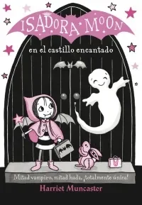 ISADORA MOON EN EL CASTILLO ENCANTADO1
