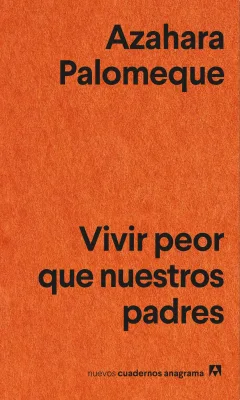VIVIR PEOR QUE NUESTROS PADRES1