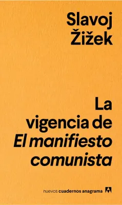 LA VIGENCIA DE EL MANIFIESTO COMUNISTA1