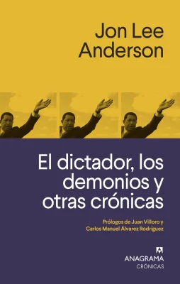 EL DICTADOR LOS DEMONIOS Y OTRAS CRONICAS1