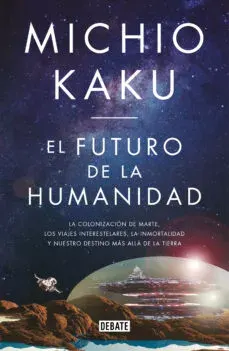 EL FUTURO DE LA HUMANIDAD1