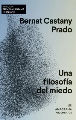 UNA FILOSOFIA DEL MIEDO1