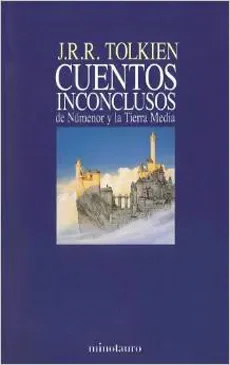 CUENTOS INCONCLUSOS DE NUMENOR Y LA TIERRA MEDIA1