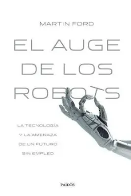 EL AUGE DE LOS ROBOTS1