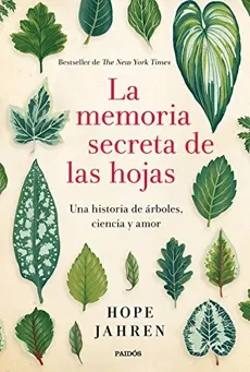 LA MEMORIA SECRETA DE LAS HOJAS1