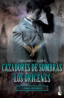 CAZADORES DE SOMBRAS LOS ORIGENES 1 ANGEL MECANICO1