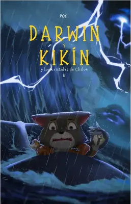 DARWIN Y KIKIN 2 Y LOS CRISTALES DE CHILOE1