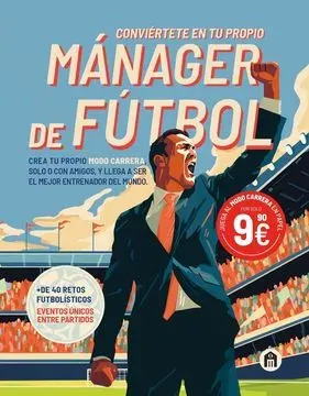 CONVIERTETE EN TU PROPIO MANAGER DE FUTBOL1
