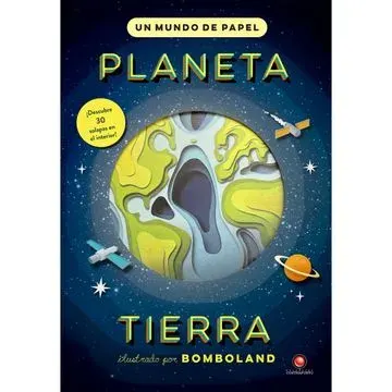 UN MUNDO DE PAPEL - PLANETA TIERRA1