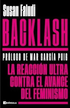 BACKLASH LA REACCION ULTRA CONTRA EL AVANCE DEL FEMINISMO1