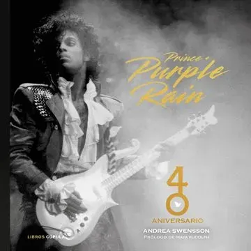 PRINCE & PURPLE RAIN (40 ANIVERSARIO)1