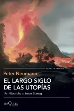 EL LARGO SIGLO DE LAS UTOPIAS1