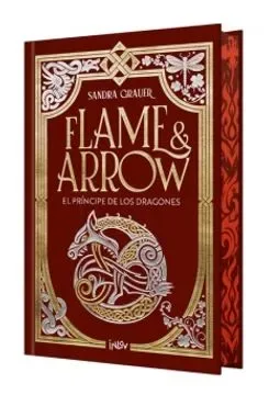FLAME & ARROW 1 EL PRINCIPE DE LOS DRAGONES1
