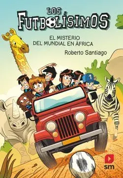 LOS FUTBOLISIMOS 22 EL MISTERIO DEL MUNDIAL DE AFRICA1