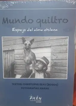 MUNDO QUILTRO ESPEJO DEL ALMA CHILENA1