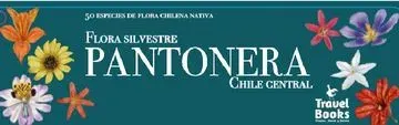 PANTONERA FLORA SILVESTRE DE CHILE CENTRAL1