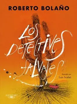 LOS DETECTIVES SALVAJES (EDICION ILUSTRADA)1
