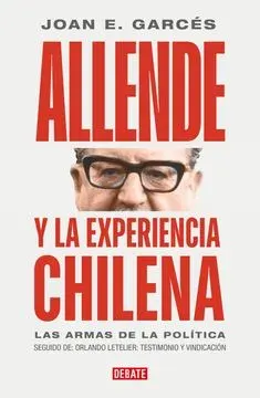 ALLENDE Y LA EXPERIENCIA CHILENA1