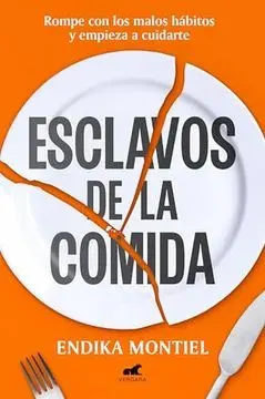 ESCLAVOS DE LA COMIDA1