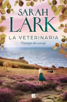 TIEMPO DE CORAJE (LA VETERINARIA 3)1