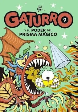 GATURRO 9 GATURRO Y EL PODER DEL PRISMA MAGICO1