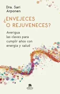 ENVEJECES O REJUVENECES1