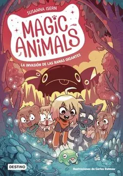 MAGIC ANIMALS 2 - LA INVASION DE LAS RANAS GIGANTES1