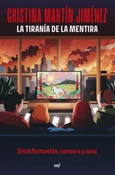 LA TIRANIA DE LA MENTIRA1