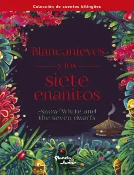 BLANCANIEVES Y LOS SIETE ENANITOS. BILINGÜE1