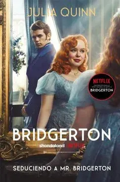 SEDUCIENDO A MR. BRIDGERTON1