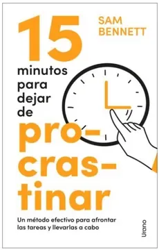 15 MINUTOS PARA DEJAR DE PROCASTINAR1
