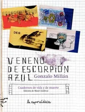 VENENO DE ESCORPION AZUL CUADERNOS DE VIDA Y DE MUERTE1