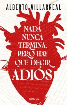 NADA NUNCA TERMINA, PERO HAY QUE DECIR ADIOS1