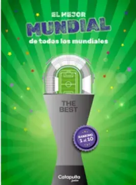 THE BEST EL MEJOR MUNDIAL DE TODOS LOS MUNDIALES1