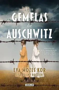 LAS GEMELAS DE AUSCHWITZ1