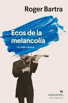 ECOS DE LA MELANCOLÍA1