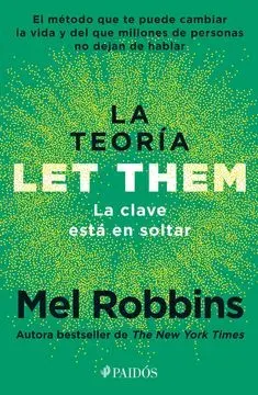 LA TEORÍA LET THEM. LA CLAVE ESTÁ EN SOLTAR1