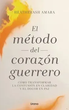 EL METODO DEL CORAZON GUERRERO1
